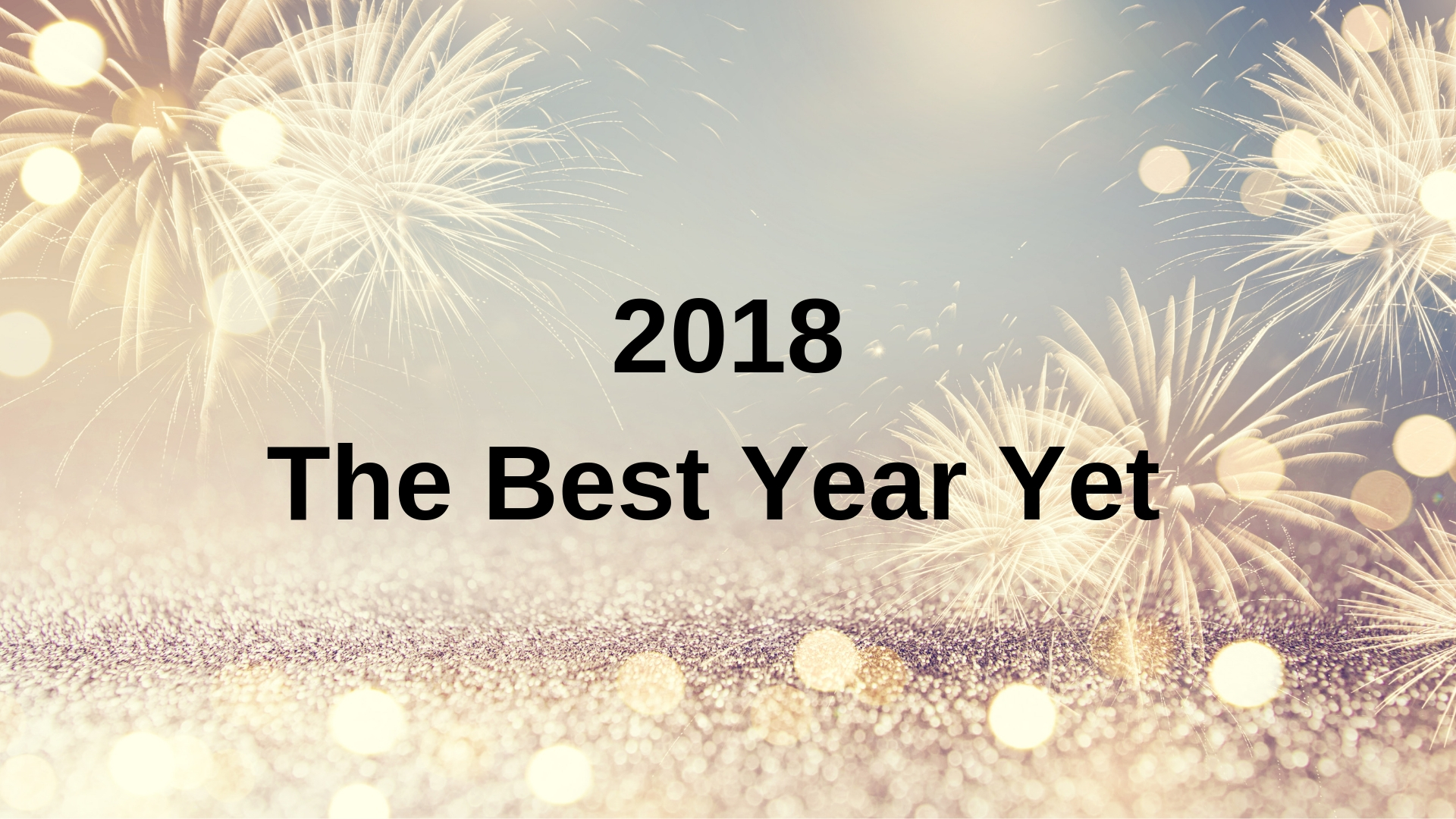 2018 The Best Year Yet