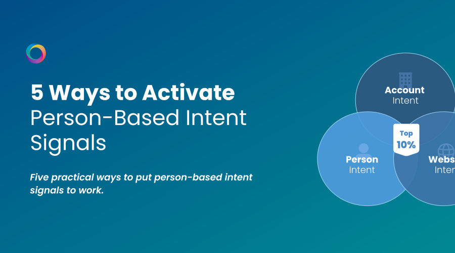 5 way to activate person-based intent