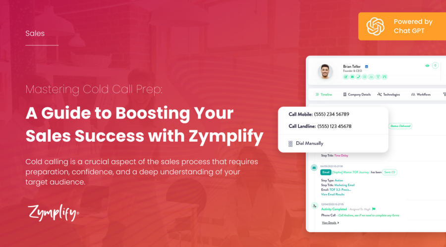 Mastering Cold Call Prep A Guide to Boosting Your Sales Success with Zymplify